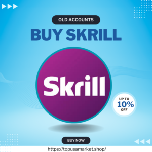 Buy Verified Skrill Accounts | Fully Verified & Secure Transactions