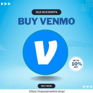 Buy Verified Venmo Accounts | 100% Secure & Instant Delivery